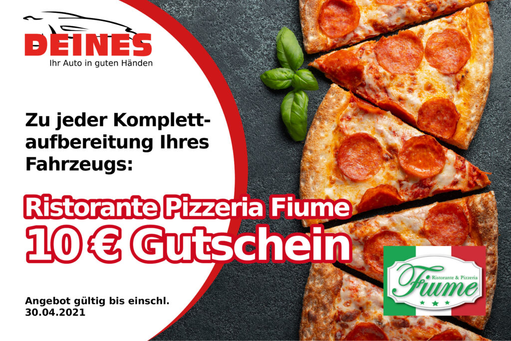 10 € Gutschein bei Pizzeria Fiume bei Komplettaufbereitung Ihres Fahrzeugs